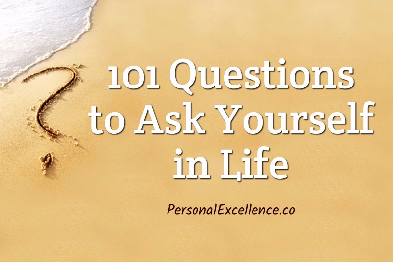 101 Questions to Ask Yourself in Life