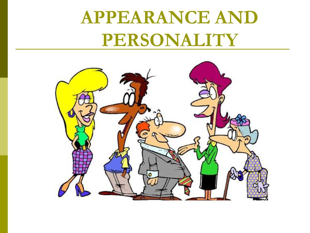 APPEARANCE AND PERSONALITY