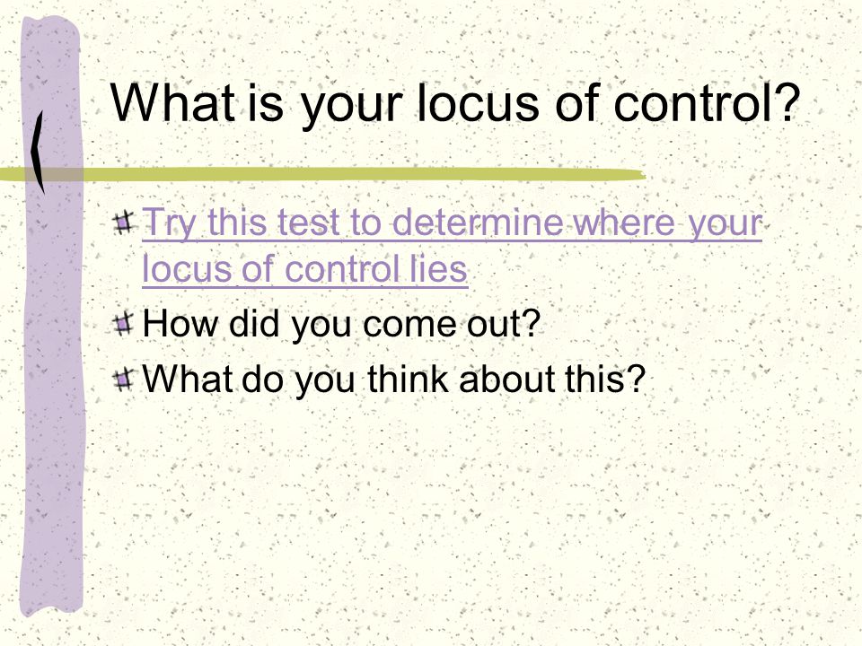 What is your locus of control